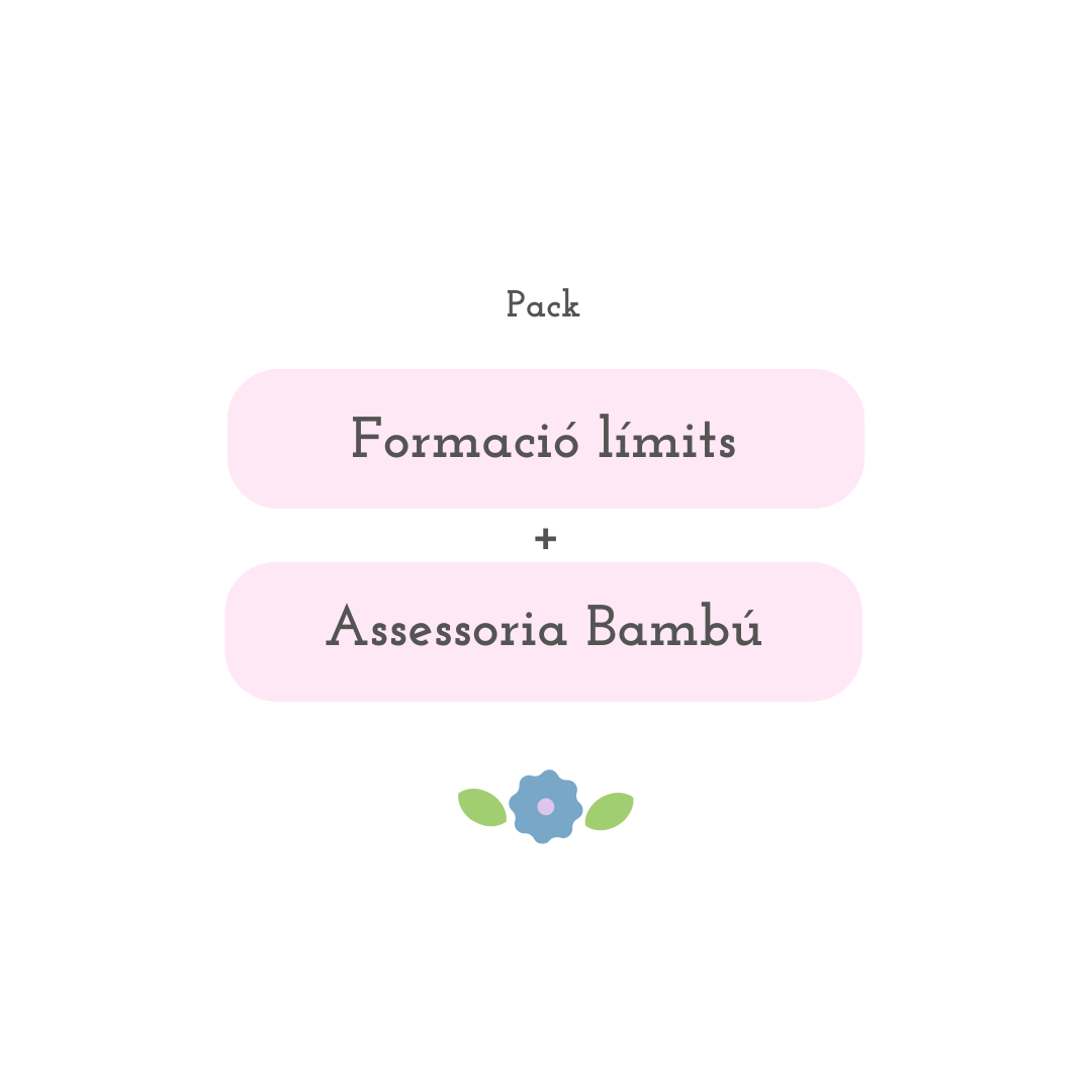 Pack formació criança conscient amb límits + assessoria Bambú